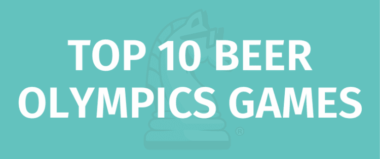 10 PERMAINAN OLIMPIK BEER TOP Peraturan Permainan - Cara menganjurkan Sukan Olimpik Bir
