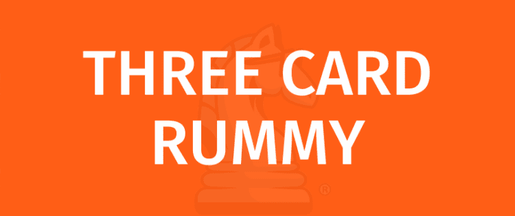 THREE CARD RUMMY - Išmokite žaisti su Gamerules.com