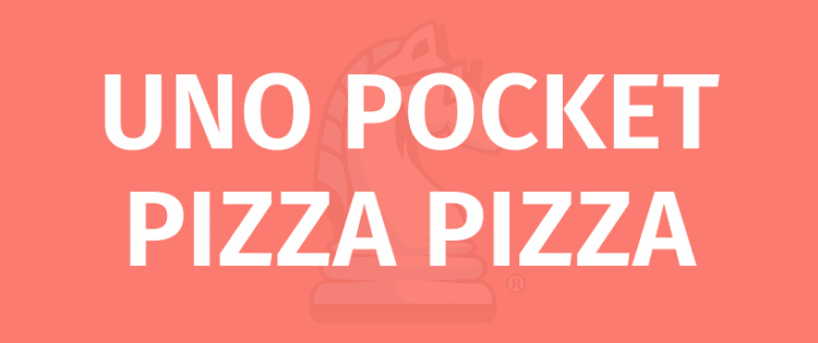 Reglas del juego UNO POCKET PIZZA PIZZA - Cómo jugar a UNO POCKET PIZZA PIZZA