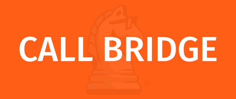 CALL BRIDGE - Sužinokite, kaip žaisti su GameRules.com