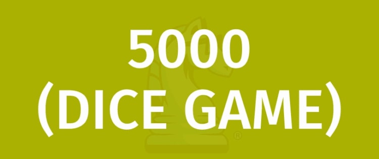 Pravidla hry 5000 DICE - Jak hrát hru 5000 DICE