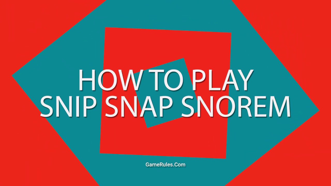 Snip, Snap, Snorem - Learje hoe te spyljen mei spielregels